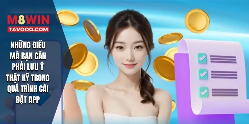 Những điều mà bạn cần phải lưu ý thật kỹ trong quá trình cài đặt app