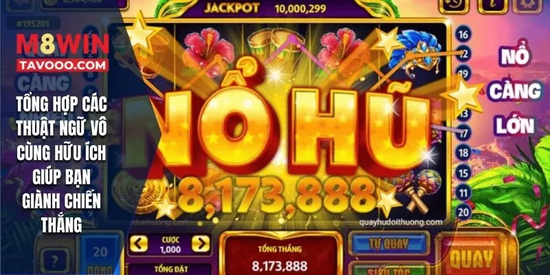 Tổng hợp các thuật ngữ vô cùng hữu ích giúp bạn giành chiến thắng